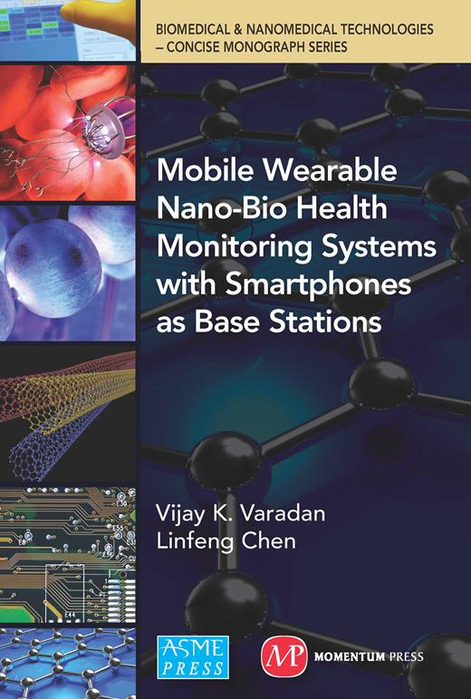 Mobile Wearable Nano-Bio Health Monitoring Systems With Smartphones As ...