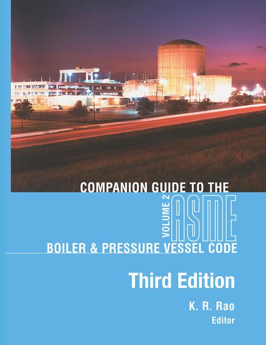 Asme B&pv Code PART 11: SPECIAL TOPICS RELATED TO B & PV CODE | Companion Guide to the ...
