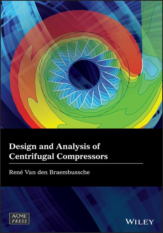 Design and Analysis of Centrifugal Compressors | eBooks Gateway | ASME ...
