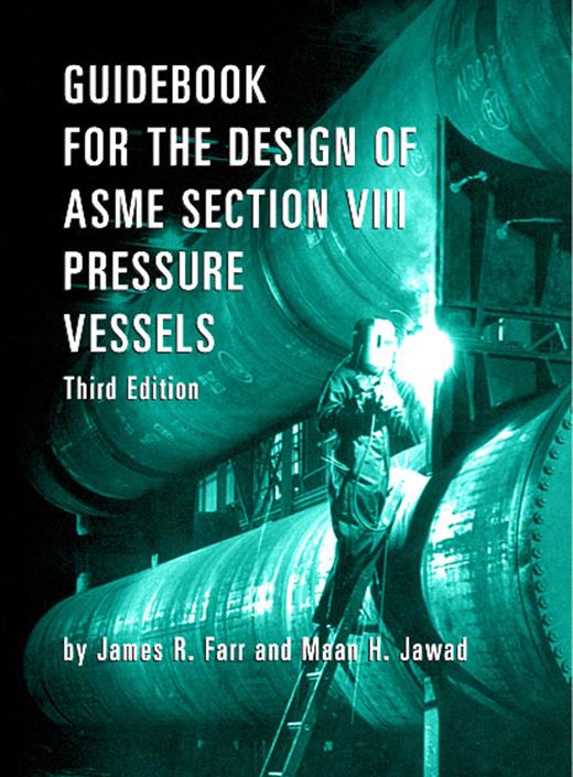 Asme Digital Collection Guidebook for the Design of ASME Section VIII Pressure Vessels, Third ...
